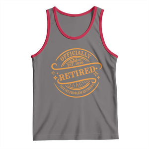 Retired Est 2026 Tank Top Not My Problem Anymore Vintage Retirement Gifts TS10 Deep Heather Red Print Your Wear