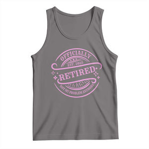 Retired Est 2025 Tank Top Not My Problem Anymore Vintage Pink Retirement Gifts TS10 Deep Heather Print Your Wear