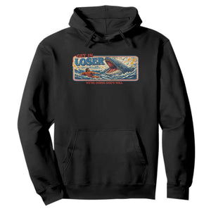 Funny Jonah And The Whale Hoodie Christian Bible Get in Loser Were Doing Gods Will TS10 Black Print Your Wear