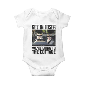 Get In Loser Were Going To The Cottage Baby Onesie Funny Cat Gifts Internet Memes TS10 White Print Your Wear