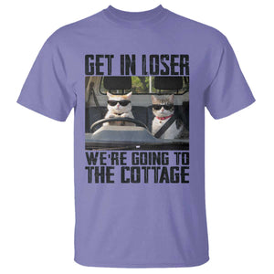 Get In Loser Were Going To The Cottage T Shirt Funny Cat Gifts Internet Memes TS10 Violet Print Your Wear