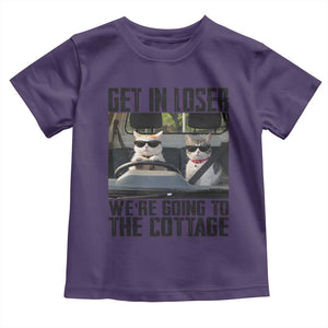Get In Loser Were Going To The Cottage Toddler T Shirt Funny Cat Gifts Internet Memes TS10 Purple Print Your Wear