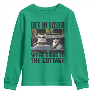 Get In Loser Were Going To The Cottage Youth Sweatshirt Funny Cat Gifts Internet Memes TS10 Irish Green Print Your Wear