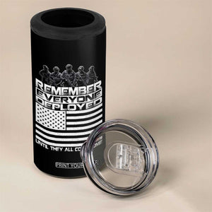 R.E.D Friday 4 in 1 Can Cooler Tumbler Remember Everyone Deployed Military US Flag TS10 Print Your Wear