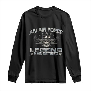 An Air Force Legend Has Retired Long Sleeve Shirt Vintage Camo US Veteran TS10 Black Print Your Wear
