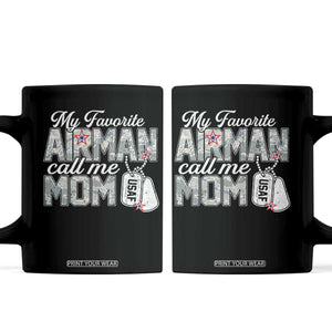 Proud Air Force Family Coffee Mug My Favorite Airman Calls Me Mom TS10 Black Print Your Wear