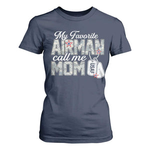 Proud Air Force Family T Shirt For Women My Favorite Airman Calls Me Mom TS10 Navy Print Your Wear