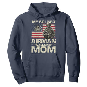 Proud Air Force Mom Hoodie My Soldier Airman Calls Me Mom US Flag TS10 Navy Print Your Wear