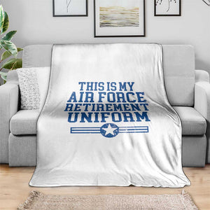 Veteran US Air Force Throw Blanket This Is My Retirement Uniform TS10 Print Your Wear