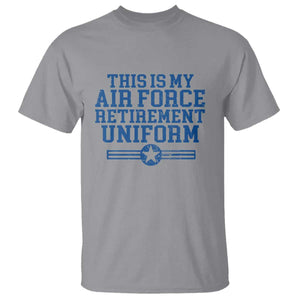Veteran US Air Force T Shirt This Is My Retirement Uniform TS10 Sport Gray Print Your Wear