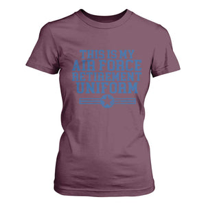 Veteran US Air Force T Shirt For Women This Is My Retirement Uniform TS10 Maroon Print Your Wear