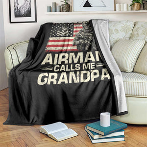 Proud Air Force Grandpa Throw Blanket My Soldier Airman Calls Me Grandpa US Flag TS10 Print Your Wear