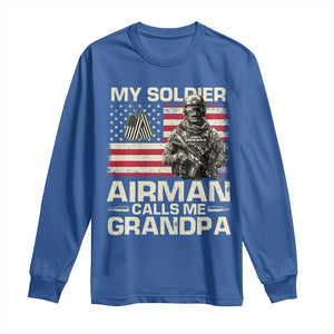 Proud Air Force Grandpa Long Sleeve Shirt My Soldier Airman Calls Me Grandpa US Flag TS10 Royal Blue Print Your Wear