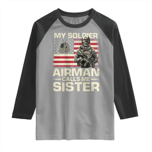 Proud Air Force Sister Raglan Shirt My Soldier Airman Calls Me Sister US Flag TS10 Sport Gray Black Print Your Wear