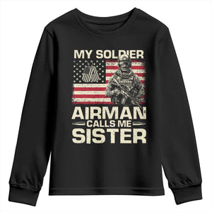 Proud Air Force Sister Youth Sweatshirt My Soldier Airman Calls Me Sister US Flag TS10 Black Print Your Wear