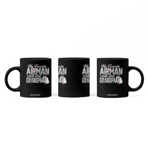 Proud Air Force Family Coffee Mug My Favorite Airman Calls Me Grandpa TS10 Print Your Wear