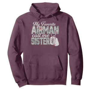 Proud Air Force Family Hoodie My Favorite Airman Calls Me Sister TS10 Maroon Print Your Wear