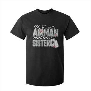 Proud Air Force Family T Shirt For Kid My Favorite Airman Calls Me Sister TS10 Black Print Your Wear