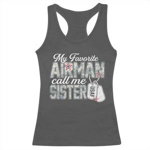 Proud Air Force Family Racerback Tank Top My Favorite Airman Calls Me Sister TS10 Dark Heather Print Your Wear