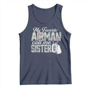 Proud Air Force Family Tank Top My Favorite Airman Calls Me Sister TS10 Navy Print Your Wear