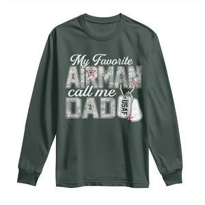 Proud Air Force Family Long Sleeve Shirt My Favorite Airman Calls Me Dad TS10 Dark Forest Green Print Your Wear