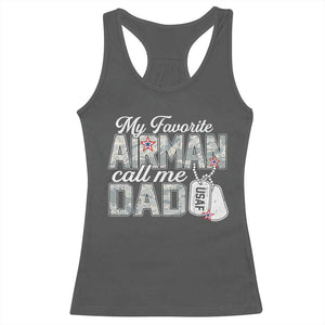 Proud Air Force Family Racerback Tank Top My Favorite Airman Calls Me Dad TS10 Dark Heather Print Your Wear
