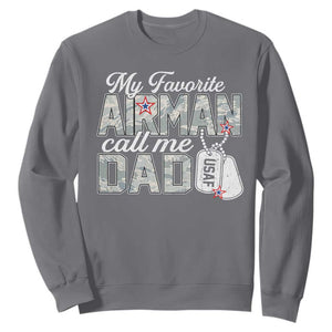 Proud Air Force Family Sweatshirt My Favorite Airman Calls Me Dad TS10 Charcoal Print Your Wear