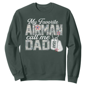 Proud Air Force Family Sweatshirt My Favorite Airman Calls Me Dad TS10 Dark Forest Green Print Your Wear