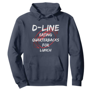 Football Linemen Hoodie D Line Eating Quarterbacks Defensive TS10 Navy Print Your Wear