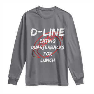 Football Linemen Long Sleeve Shirt D Line Eating Quarterbacks Defensive TS10 Charcoal Print Your Wear