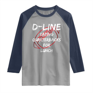 Football Linemen Raglan Shirt D Line Eating Quarterbacks Defensive TS10 Sport Gray Navy Print Your Wear