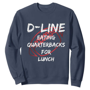 Football Linemen Sweatshirt D Line Eating Quarterbacks Defensive TS10 Navy Print Your Wear
