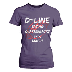Football Linemen T Shirt For Women D Line Eating Quarterbacks Defensive TS10 Purple Print Your Wear