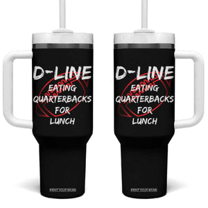 Football Linemen Tumbler With Handle D Line Eating Quarterbacks Defensive TS10 One Size: 40 oz Black Print Your Wear