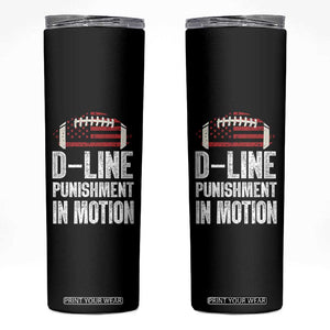 Football Defensive Lineman Skinny Tumbler D Line Punishment In Motion American Flag TS10 Black Print Your Wear