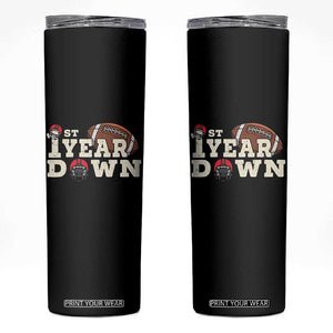 1st Year Down Football Skinny Tumbler Touchdown One First Birthday Infant Baby Boy TS10 Black Print Your Wear