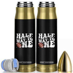 Half Way To One Bullet Tumbler 1/2 Birthday Baby Boy Football TS10 Black Print Your Wear