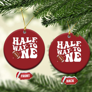 Half Way To One Christmas Ornament 1/2 Birthday Baby Boy Football TS10 Circle Red Print Your Wear