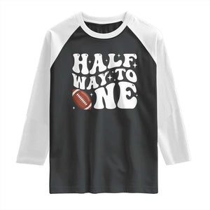 Half Way To One Raglan Shirt 1/2 Birthday Baby Boy Football TS10 Black White Print Your Wear