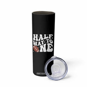 Half Way To One Skinny Tumbler 1/2 Birthday Baby Boy Football TS10 Print Your Wear
