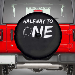 HalfWay To One Spare Tire Cover Baby Boy 1/2 Birthday Outfits Football TS10 Black Print Your Wear