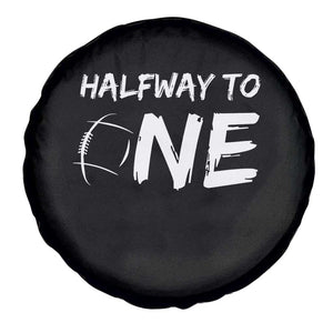 HalfWay To One Spare Tire Cover Baby Boy 1/2 Birthday Outfits Football TS10 Print Your Wear