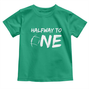 HalfWay To One Toddler T Shirt Baby Boy 1/2 Birthday Outfits Football TS10 Irish Green Print Your Wear