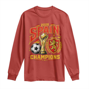 Spain Champions 2026 Long Sleeve Shirt Spanish Soccer Fan Graphic