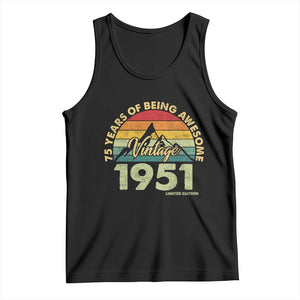 75th Birthday Tank Top Vintage 1951 Limited Edition 75 Year Old Gift