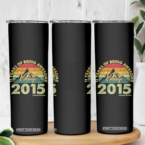 11th Birthday Skinny Tumbler Vintage 2015 Limited Edition 11 Year Old Gift