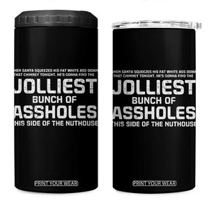 Funny Christmas 4 in 1 Can Cooler Tumbler Jolliest Bunch of A-Holes Xmas Vacation TS10 One Size: 16 oz Black Print Your Wear