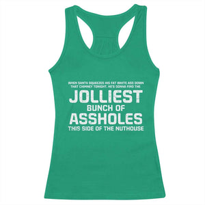 Funny Christmas Racerback Tank Top Jolliest Bunch of A-Holes Xmas Vacation TS10 Irish Green Print Your Wear