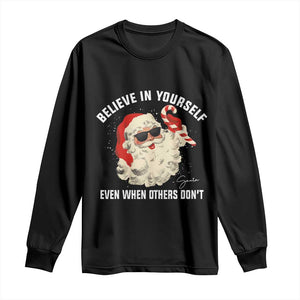 Vintage Christmas Santa Claus Face Long Sleeve Shirt Retro Believe In Yourself Funny Motivational TS10 Black Print Your Wear