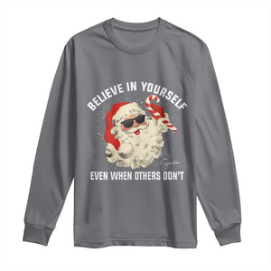 Vintage Christmas Santa Claus Face Long Sleeve Shirt Retro Believe In Yourself Funny Motivational TS10 Charcoal Print Your Wear